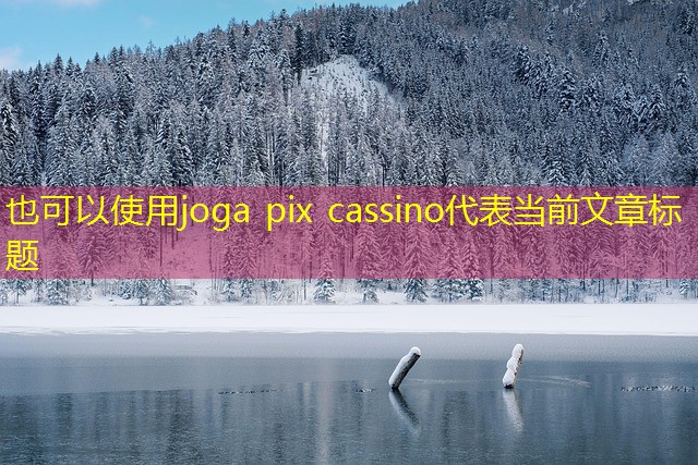 joga pix cassino joga pix cassino