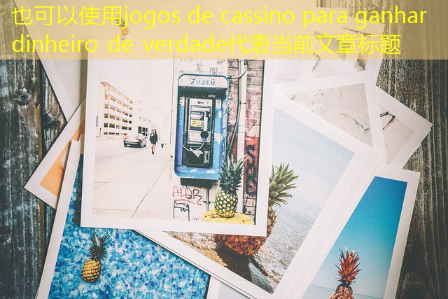 jogos de cassino para ganhar dinheiro de verdade