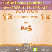 online bonus gambling slots