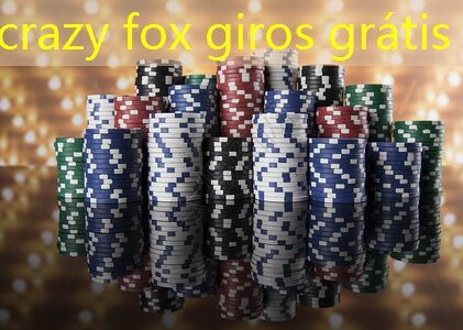 crazy fox giros grátis